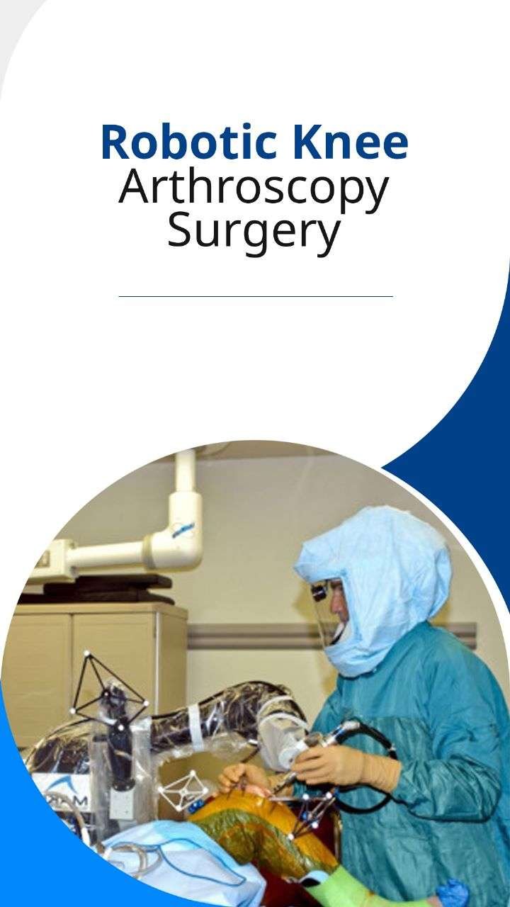 Robotic Knee Arthroscopy Surgery