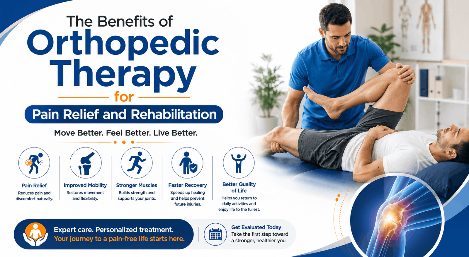 The Benefits of Orthopedic Therapy for Pain Relief and Rehabilitation